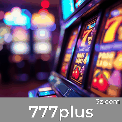 777plus: Seu Cassino Online Seguro e Premiado